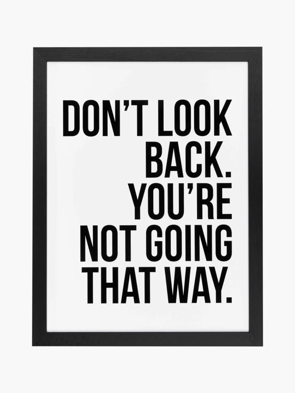 Any Image Ingelijste digitale print Don't Look Back | Wanddecoratie | Prints